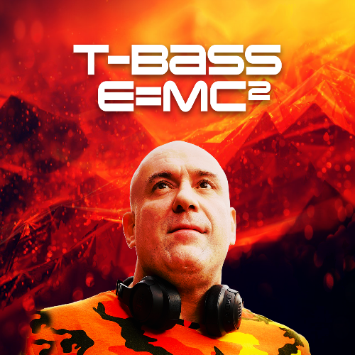  T-Bass - E=mc&#178; 002 (2025-05-23) 