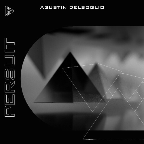  Agustin Delsoglio - Persuit (2024) 