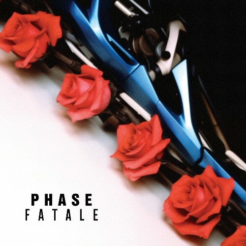 Phase Fatale — Love Is Destructive (2024)