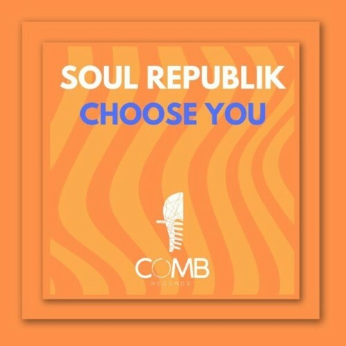  Soul Republik - Choose You (2024) 