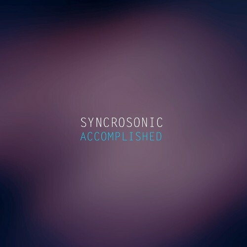  Syncrosonic - Accomplished (Extended) (2026) 