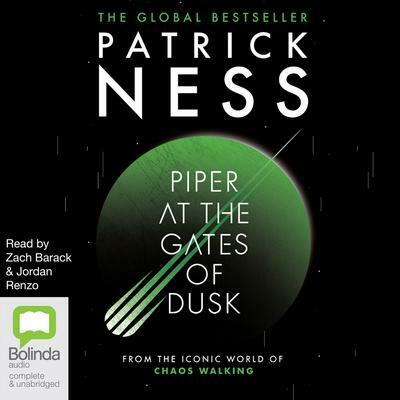 Piper At The Gates Of Dusk (Patrick Ness)
