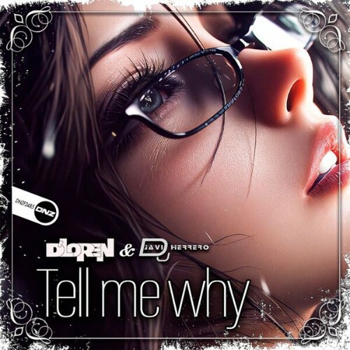 D'Loren & Javi Herrero DJ - Tell Me Why (2026) 