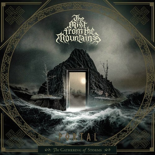  The Mist from the Mountains - Portal: The Gathering of Storms (2024) 