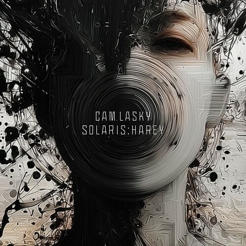  Cam Lasky - SOLARIS: HAREY (2025) 
