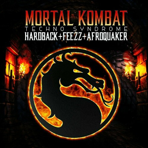  Hardback x FEEZZ x AfroQuakeR - Mortal Kombat (Techno Syndrome) (2025) 