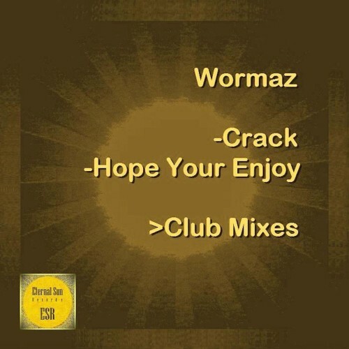  Wormaz - Crack / Hope Your Enjoy (2026) 