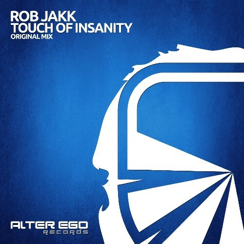 Rob Jakk - Touch Of Insanity (2024)