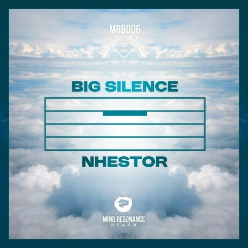 NHESTOR - Big Silence (2024)