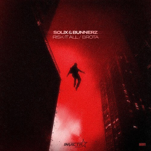 Solix, Bunnerz — Risk It All / Brota (2026)