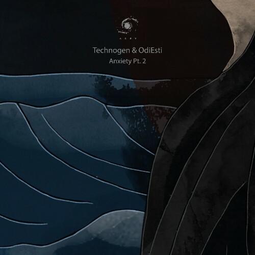  Technogen, OdiEsti - Anxiety, Pt. 2 (2026) 