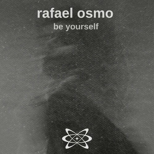  Rafael Osmo - Be Yourself (2025) 