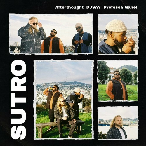  AfterThought, DJSAY & Professa Gabel - Sutro (2024) 