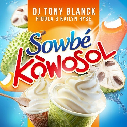  DJ Tony Blanck (Ft. Riddla & Kailyn Ryse) - Sowbé Kowosol (2025) 