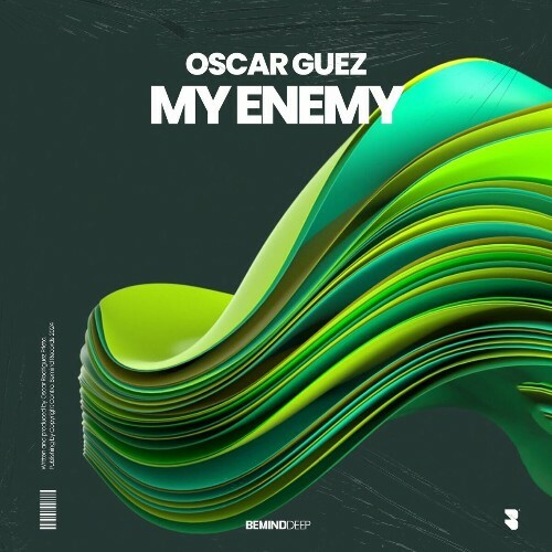  Oscar Guez - My Enemy (2024) 