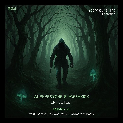  Alphypsyche & MeshKick - Infected (2025) 