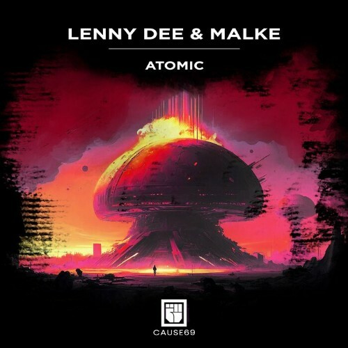  Lenny Dee & Malke - Atomic (2023) 