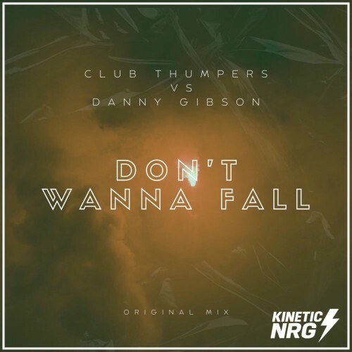  Club Thumpers vs. Danny Gibson - Don't Wanna Fall (2025) 