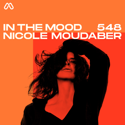 Nicole Moudaber - In The Mood 548 (2024-10-31)