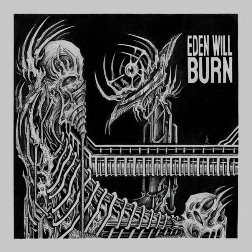 Eden Will Burn - Filling My Arteries (2026) 
