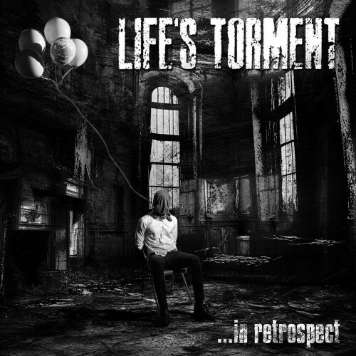  Life's Torment - ...In Retrospect (2025) 