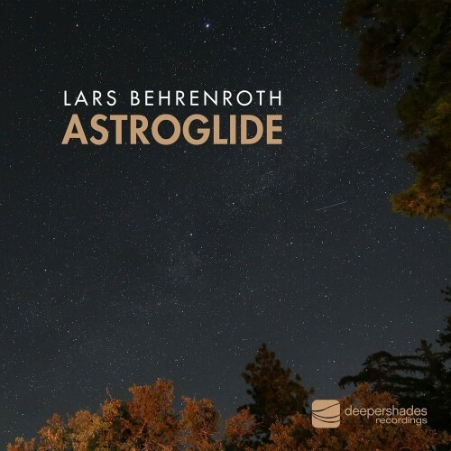  Lars Behrenroth - Astroglide (2024) 