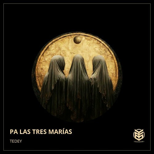  Tedey - Pa Las Tres Mar&#237;as (2024) 