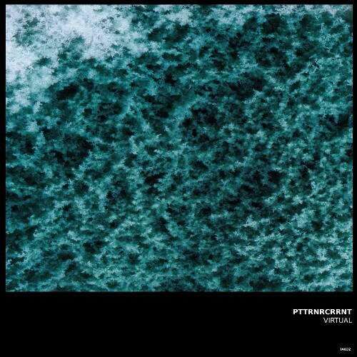  PTTRNRCRRNT - Virtual (2025) 