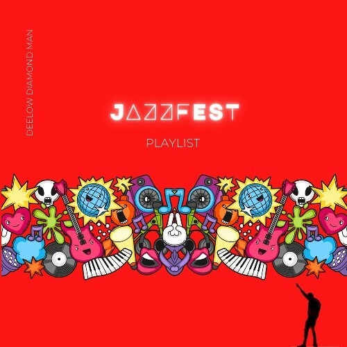  DeeLow Diamond Man - Jazz Fest Playlist (2023) 