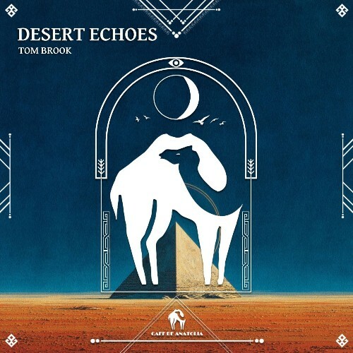  Tom Brook - Desert Echoes (2026) 