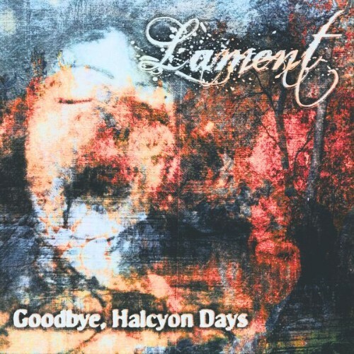  Lament - Goodbye, Halcyon Days (2026) 