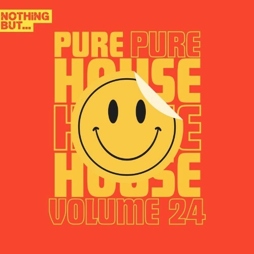  Nothing But... Pure House Music, Vol. 24 (2024) 