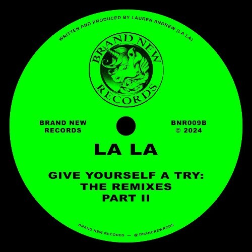  La La - give yourself a try (the remixes - part II) (2024) 