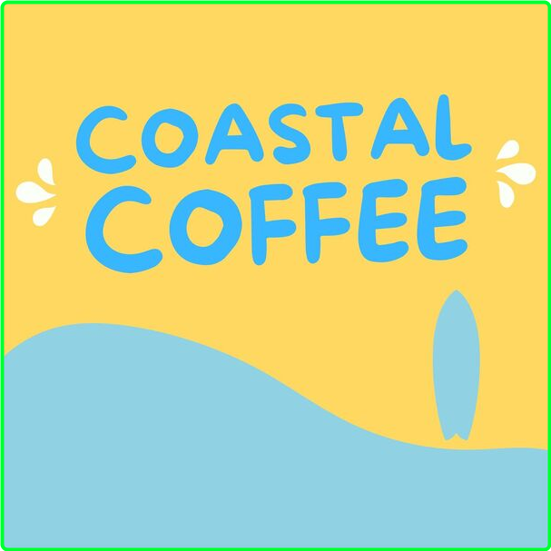 Various Artists - Coastal Coffee (2024) [320 Kbps] MESLITJ_o