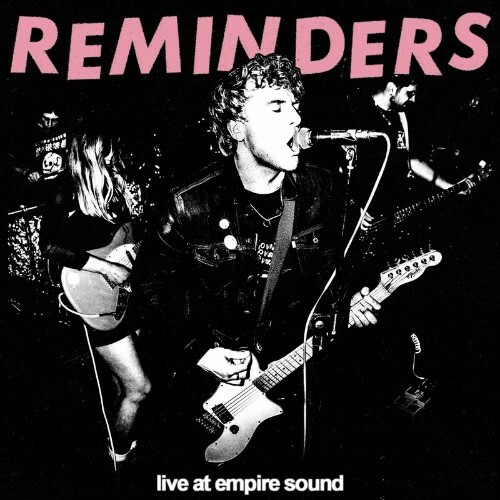  Reminders - Live At Empire Sound (2024) 