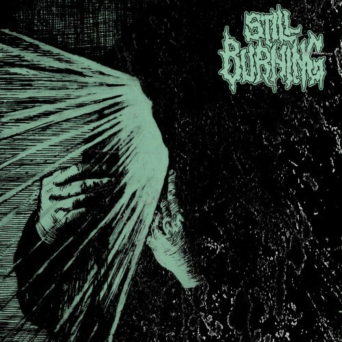  Still Burning - Still Burning (2025) 