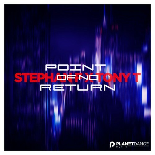  Stephan F & Tony T - Point of No Return (2025) 