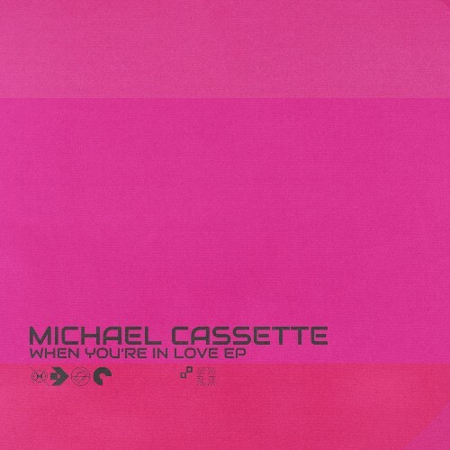 Michael Cassette — When You're In Love (2026)