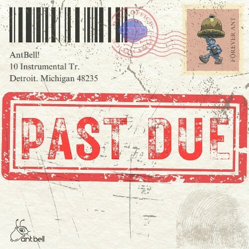  AntBell! - Past Due (2025) 