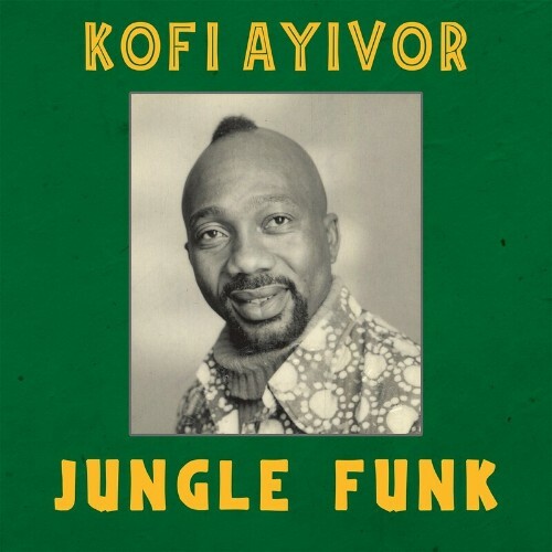 Kofi Ayivor - Adzagli (Jungle Funk) (2023) 