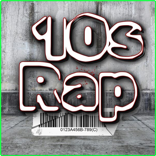 Various Artists - 10s Rap (2024) [320 Kbps] MESLINP_o