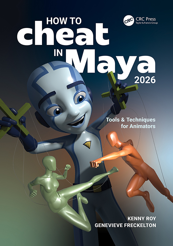 How To Cheat In Maya 2026 Tools & Techniques For Animators 6th Edition (Kenny Roy;Genevieve Freckelton;, Freckelton, Genevieve) How To Cheat In Maya 2026 Tools & Techniques For Animators 6th Edition (Kenny Roy;Genevieve Freckelton;, Freckelton, Genevieve)