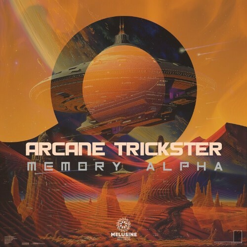 Arcane Trickster - Memory Alpha (2024)