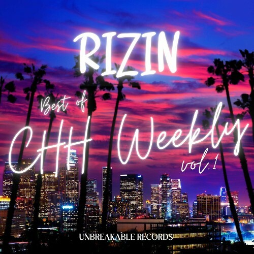 VA - Rizin - Best Of CHH Weekly, Vol. 1 (2023) (MP3)