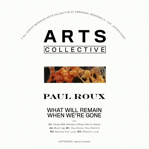 Paul Roux — What Will Remain When We're Gone (2024)