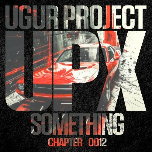  Ugur Project - Something (2024) 