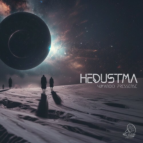  HedustMA - Humanoid Presence (2024) 