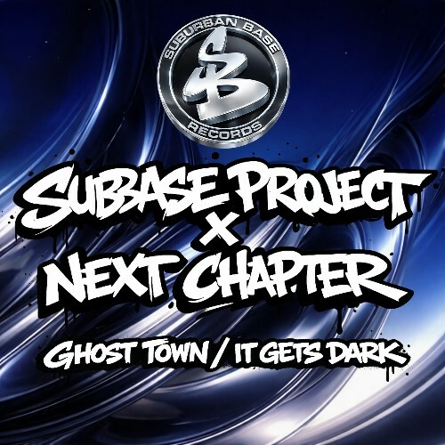  Subbase Project x Next Chapter - Ghost Town x It Gets Dark (2026) 