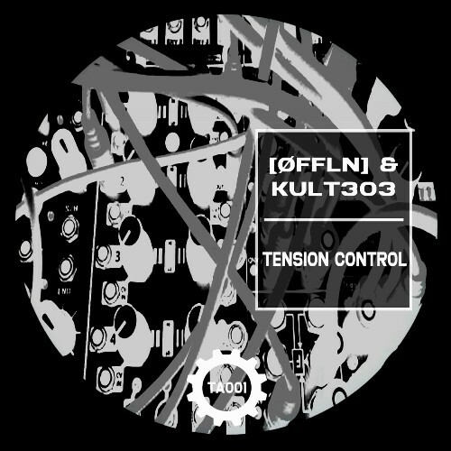  [ØFFLN] & Kult303 - Tension Control (2026) 