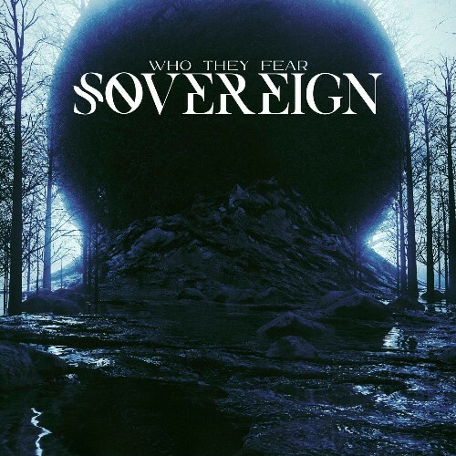  Who They Fear - Sovereign (2024) 